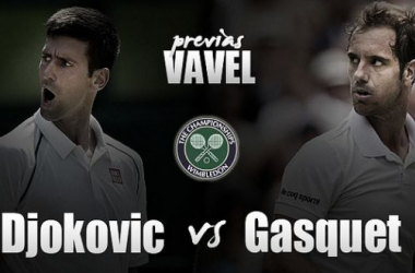 Novak Djokovic - Richard Gasquet: ansia de triunfo contra la ilusión de la novedad