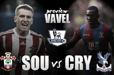 Preview: Southampton - Crystal Palace: Eagles aim for strong league finish on South Coast