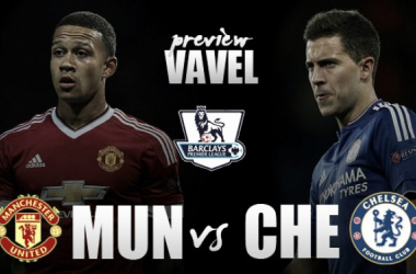 Manchester United - Chelsea Preview: Pressure on van Gaal, Reds must avoid 5th consecutive defeat