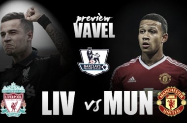 Liverpool - Manchester United Preview: Giants face off again, both far off world domination