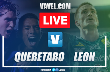 Querétaro vs León: LIVE Stream Online and Score Updates (0-4)