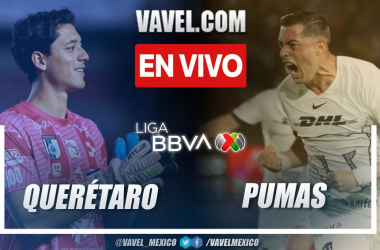 Querétaro vs Pumas EN VIVO hoy (0-0)