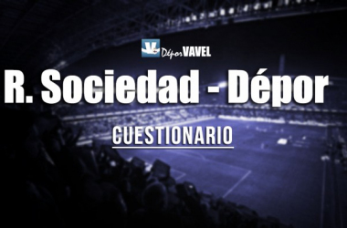 Encuesta VAVEL: Real Sociedad - RC Deportivo