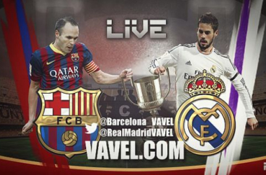 Barcelona - Real Madrid Live and Score Commentary of Copa del Rey Final 2014