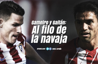 Gameiro y Gaitán, al filo de la navaja