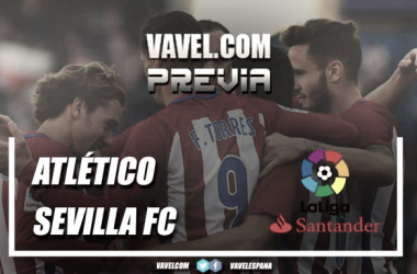 Previa Atlético de Madrid - Sevilla: duelo de Champions