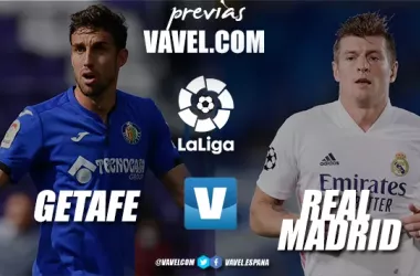 Previa Getafe vs Real Madrid: LaLiga y el descenso, en
juego en el Coliseum