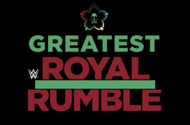 Combates confirmados y no tan confirmados del evento especial Greatest Royal Rumble en Arabia Saudi