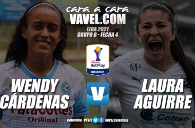 Cara a
cara: Wendy Cárdenas vs Laura Aguirre
