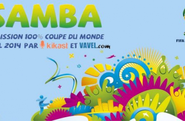 Radio : Dixième de Samba, l&#039;émission 100% Coupe du Monde