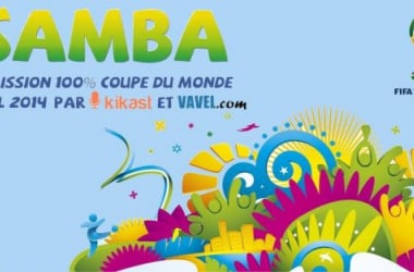 Radio : Dix-septième de Samba, l&#039;émission 100% Coupe du Monde