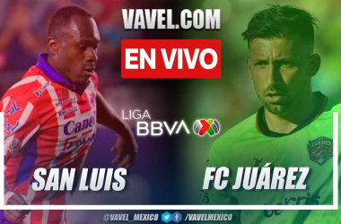 Resumen y goles del Atlético de San Luis 2-3 Juárez en Liga MX