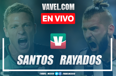 Resumen y video goles Santos Laguna 2-1 Monterrey en Apertura 2019