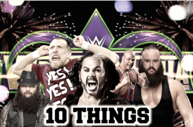 10 Things that Need to happen in WWE before WrestleMania 34