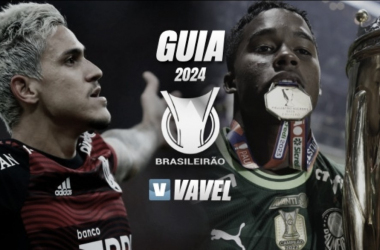 GUIA VAVEL Brasileirão 2024: saiba tudo sobre o torneio