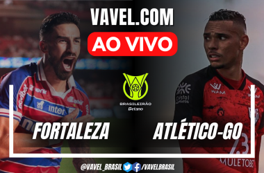 Gols e melhores momentos para Fortaleza 3x1 Atlético-GO pelo Campeonato Brasileiro