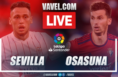 Highlights and goals: Sevilla 2-0 Osasuna in LaLiga 2021-22