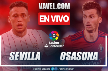 Resumen y goles: Sevilla 2-0 Osasuna en LaLiga 2021-22