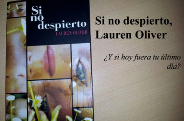 Si no despierto, Lauren Oliver