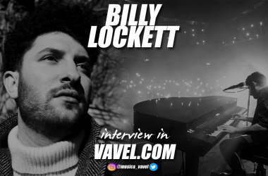 Interview. Billy Lockett "I would like to be listened to just when the sun is setting"