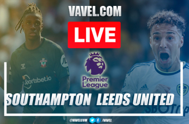 Southampton vs Leeds: LIVE Stream and Score Updates in Premier League Match (0-0)