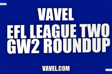 VAVEL's EFL League Two Game Week Two Roundup