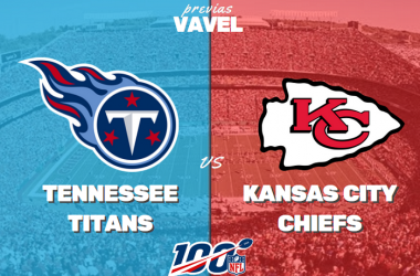 Previa Titans - Chiefs: ¿Seguirá la Cenicienta de la AFC?