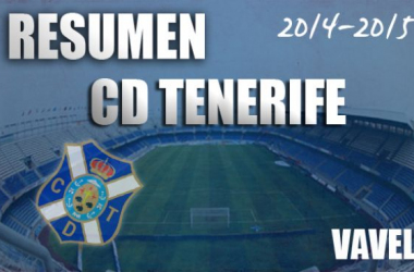 Resumen temporada 2014/2015 del CD Tenerife: altas expectativas, cruda realidad