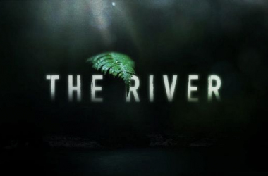 &#039;The river&#039;, la nueva y mediocre apuesta paranormal de Cuatro