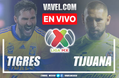 Gol y resumen del Tigres 1-0 Xolos en la Liga MX