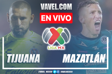 Goles y resumen del Tijuana 0-2 Mazatlán en Liga MX 2022