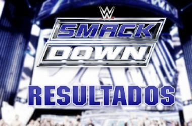 Resultados WWE SmackDown: 30 de junio de 2016