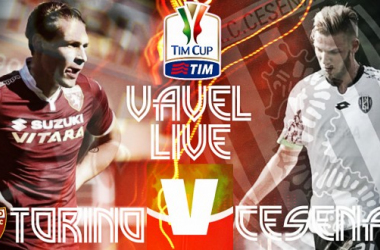 Live Torino - Cesena, sedicesimi Coppa Italia 2015/16  (3-1): accorcia Cascione, poker Benassi