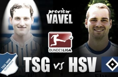 TSG 1899 Hoffenheim - Hamburger SV Preview: Gisdol&#039;s men desperately trying to find their form