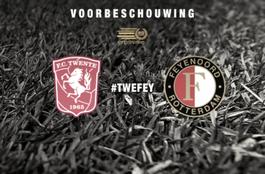 Previa Twente - Feyenoord: Constancia y grandeza frente a frente