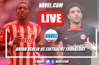 As it happened: 1. FC Union Berlin 0-3 Eintracht Frankfurt