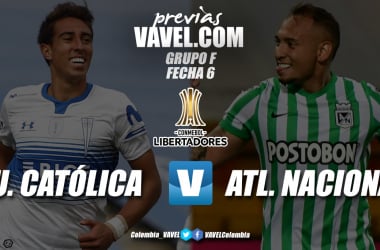 Previa
Universidad Católica vs. Atlético Nacional: última oportunidad de clasificar a
octavos