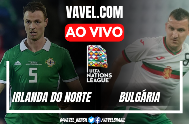 Gols e melhores momentos para Irlanda do Norte 5x0 Bulgária pela UEFA Nations League