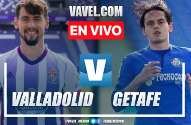 Real Valladolid vs Getafe EN VIVO Hoy (0-0)