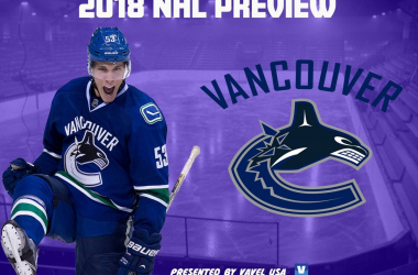 Vancouver Canucks : 2018/19 NHL season preview