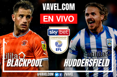 Blackpool vs Huddersfield EN VIVO: Cómo ver transmisión TV online en la EFL Championship (0-0)