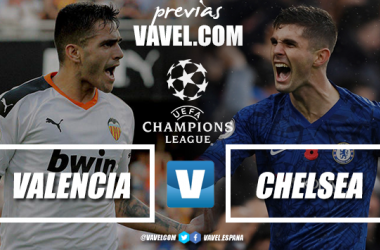 Previa Valencia-Chelsea: un choque decisivo