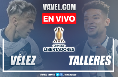 Goles y resumen del Vélez 3-2 Talleres en Ida Copa Libertadores