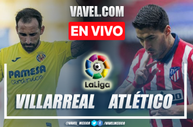 Goles y resumen del Villarreal 2-2 Atlético Madrid en LaLiga 2021
