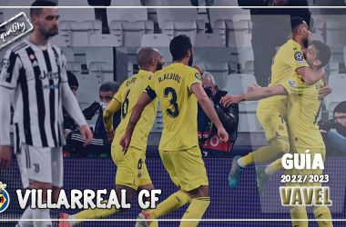 Guía VAVEL LaLiga 22/23: Villarreal CF, vuelve el sueño europeo