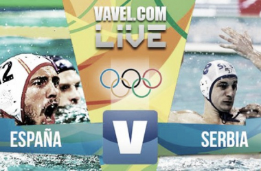 España - Serbia en directo online en Juegos Olímpicos Río 2016 (7-10): Waterpolo Español K.O.