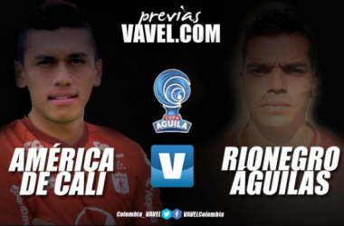 América vs Rionegro por la Copa Águila 2017 (1-0)