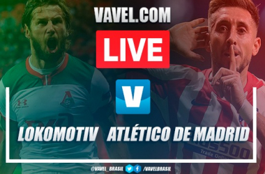 Resultado de Lokomotiv Moscou x Atlético de Madrid pela Uefa Champions League 2019-20 (0-2)