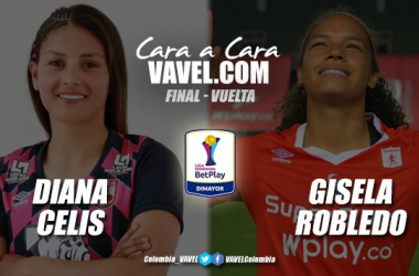 Cara a cara: Diana Celis vs Gisela Robledo