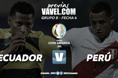 Previa Ecuador vs Perú: una pelea
por los cuartos de final